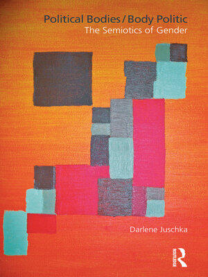 cover image of Political Bodies/Body Politic